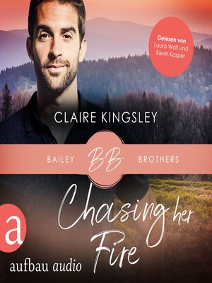 cover image of Chasing her Fire--Bailey Brothers Serie, Band 5 (Ungekürzt)